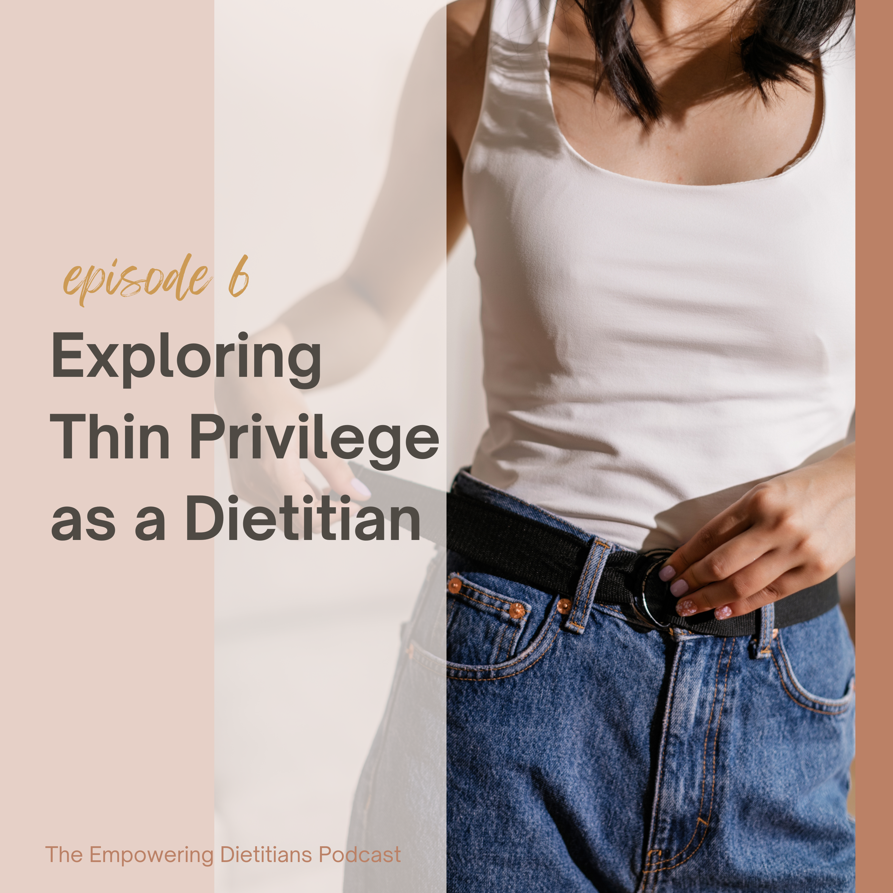 exploring thin privilege as a dietitian