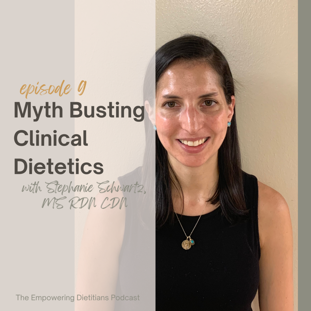 009 | Myth Busting Clinical Dietetics With Stephanie Schwartz, MS RDN ...