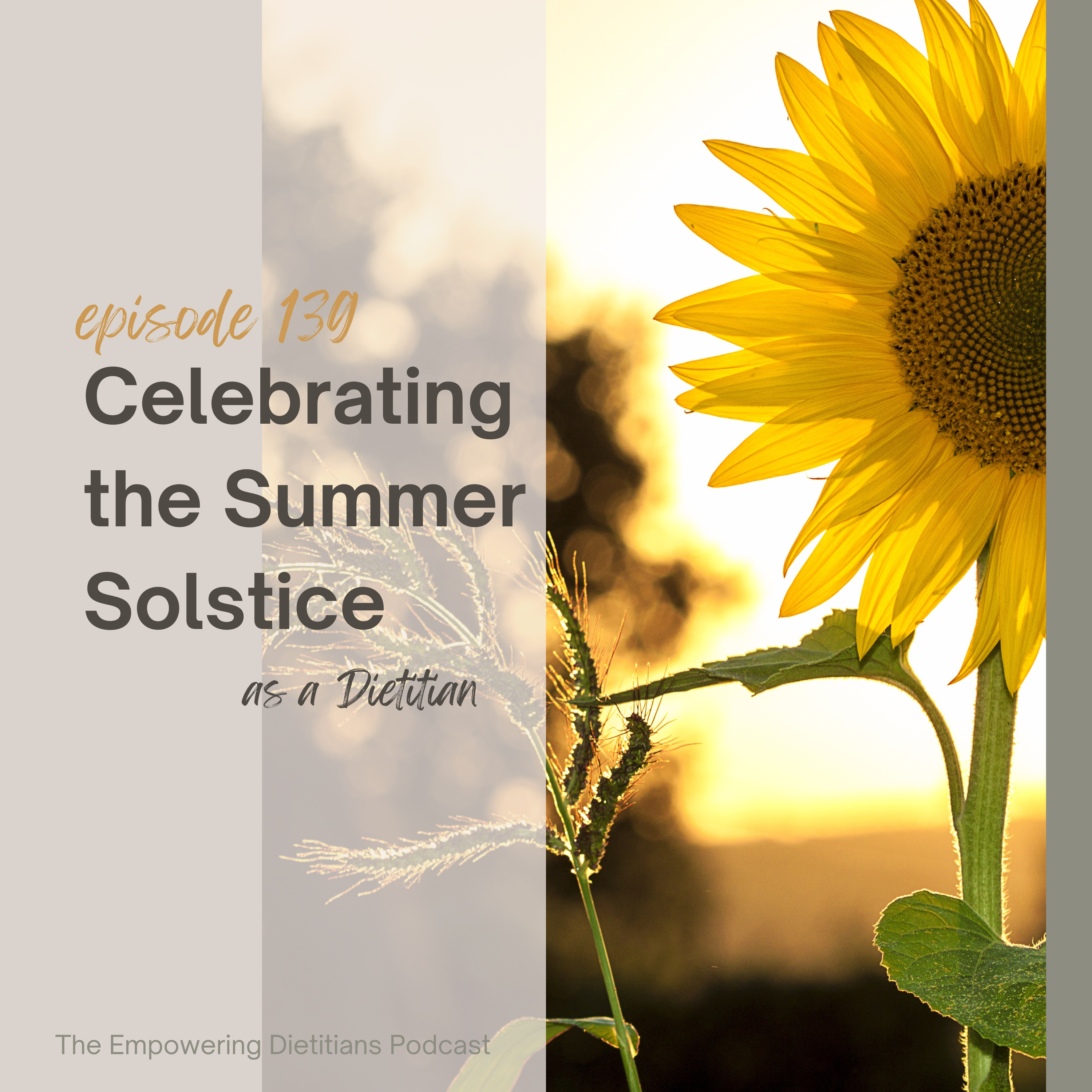 Celebrating the Summer Solstice as a Dietitian