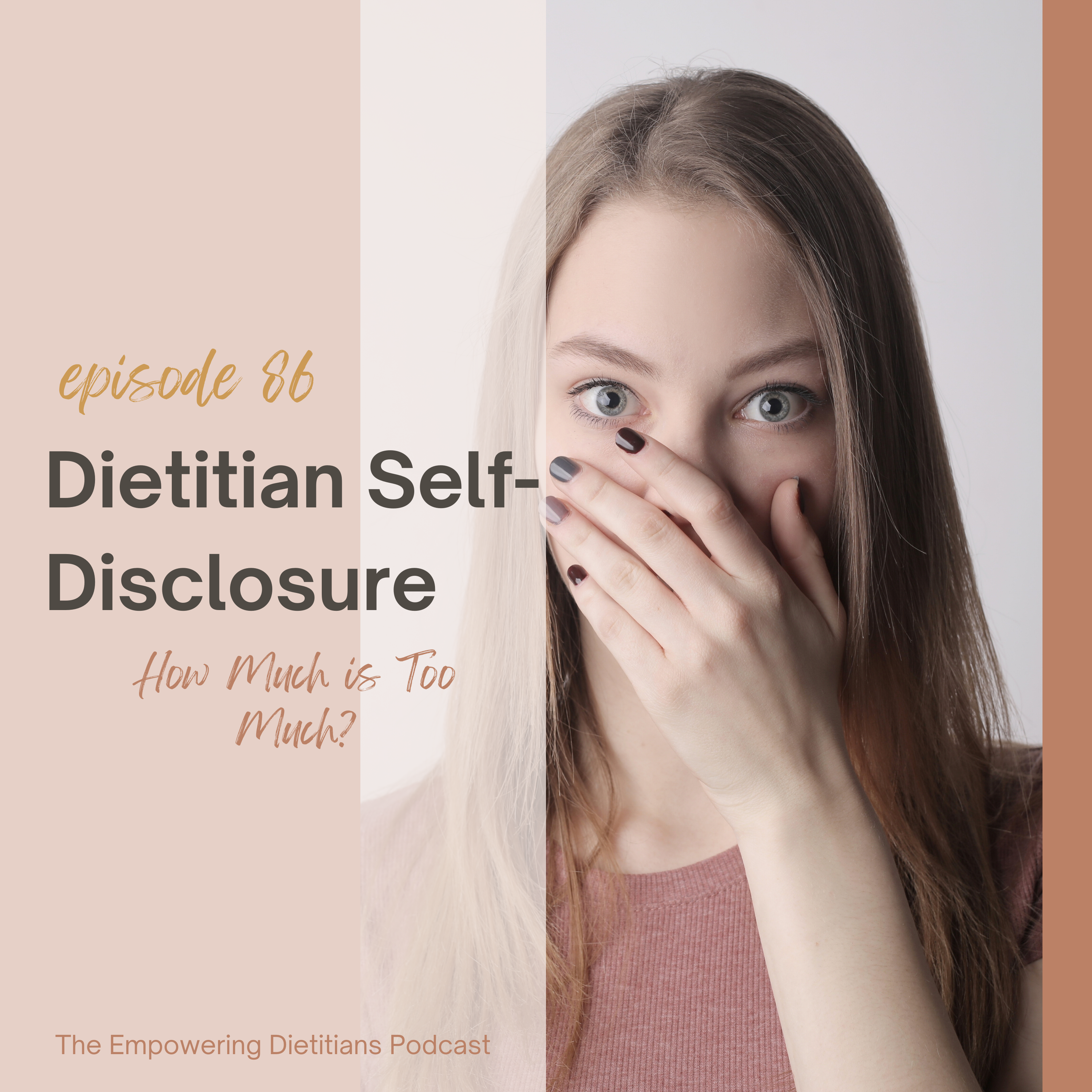 dietitian self-disclosure - how much is too much