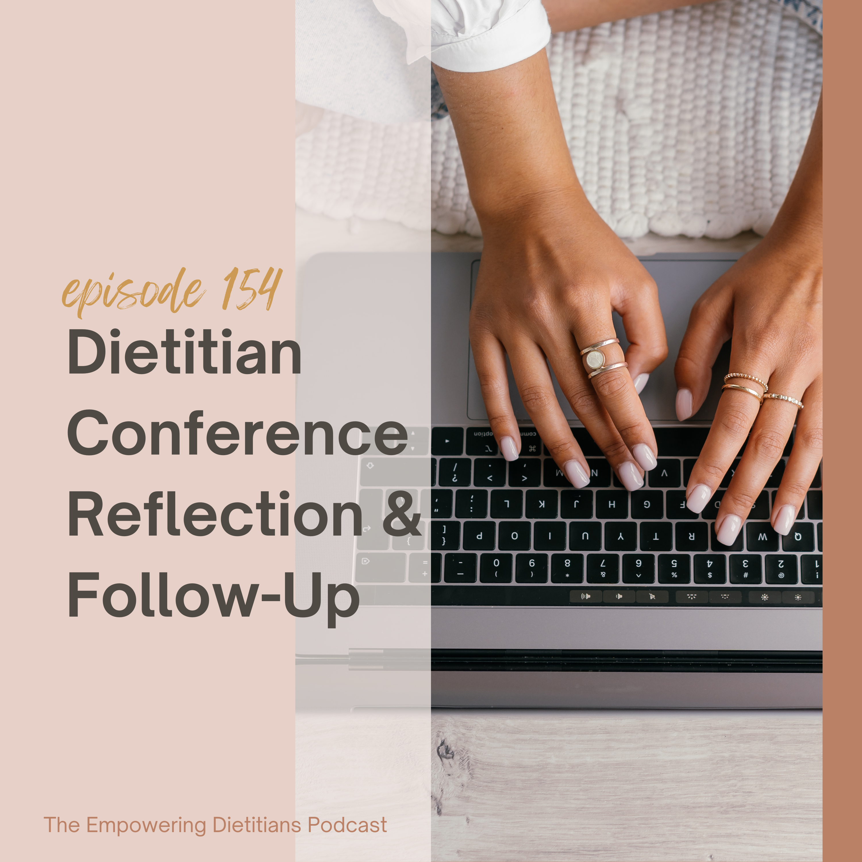 dietitian conference reflection & follow-up