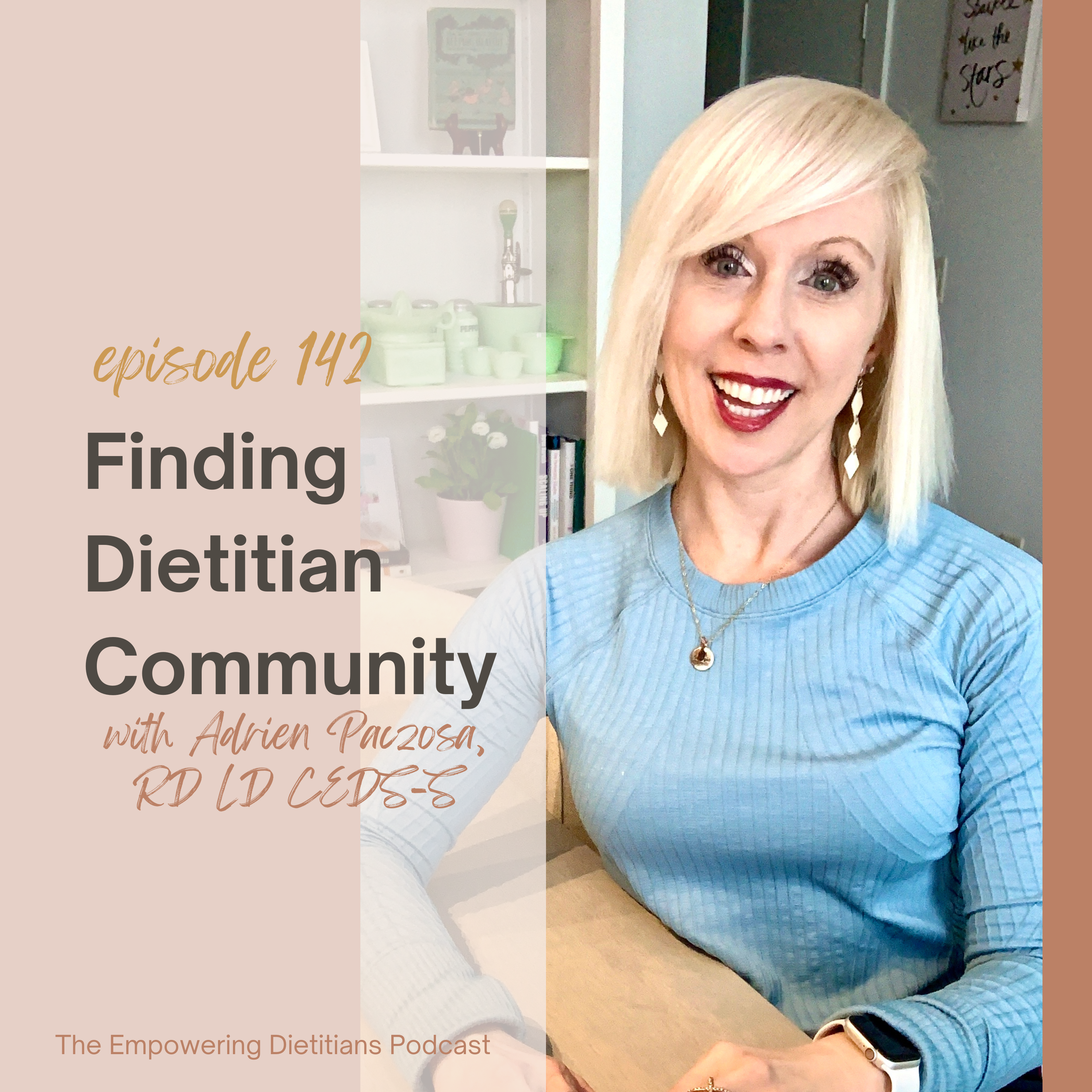 Finding Dietitian Community with Adrien Paczosa