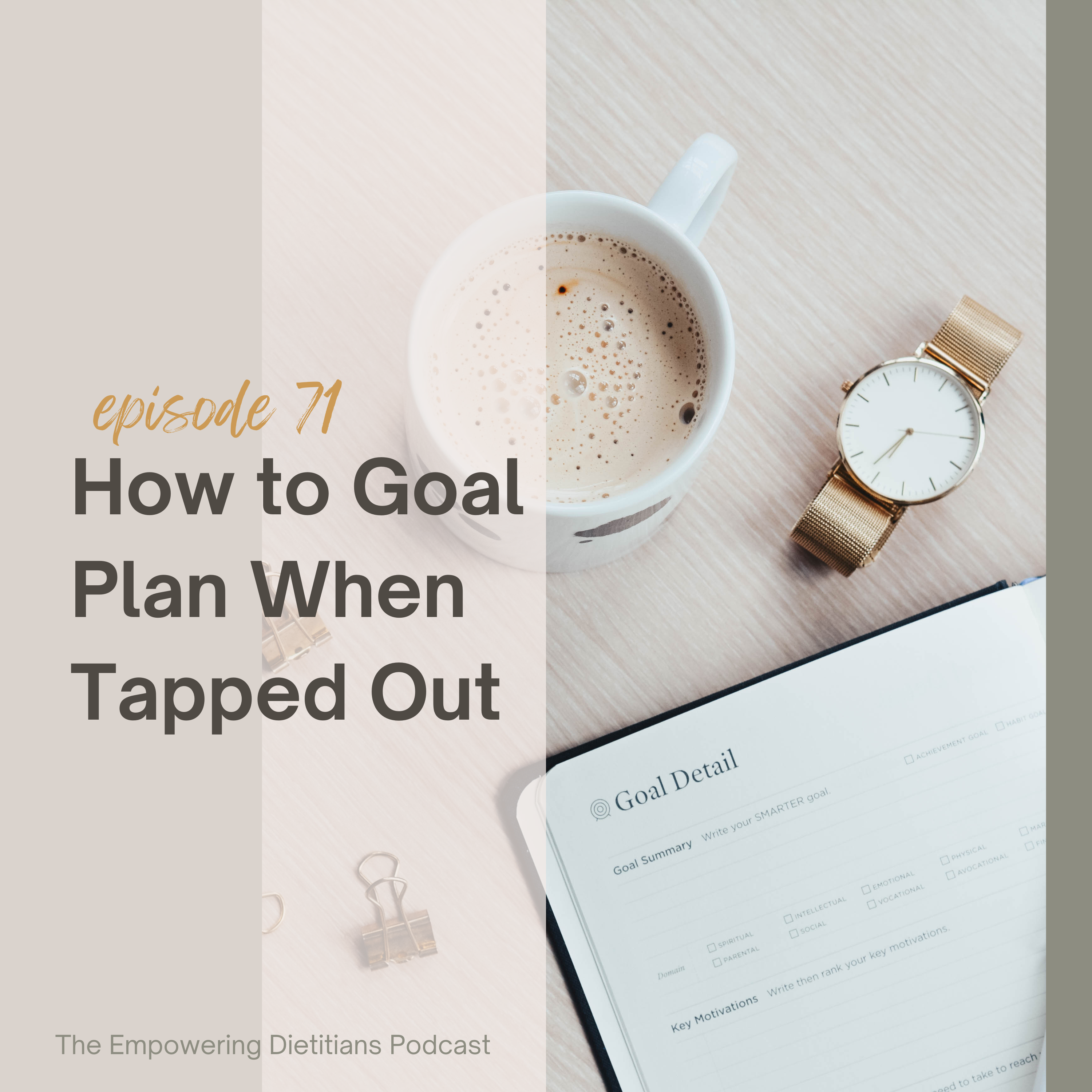 how to goal plan when tapped out