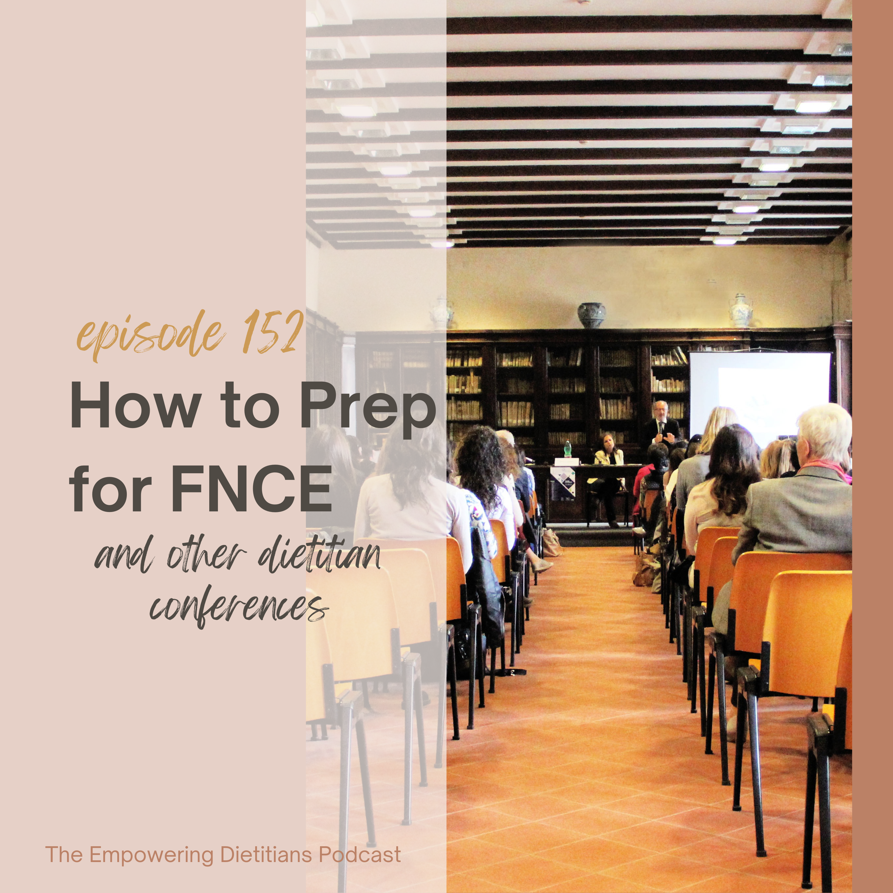 how to prep for fnce and other dietitian conferences