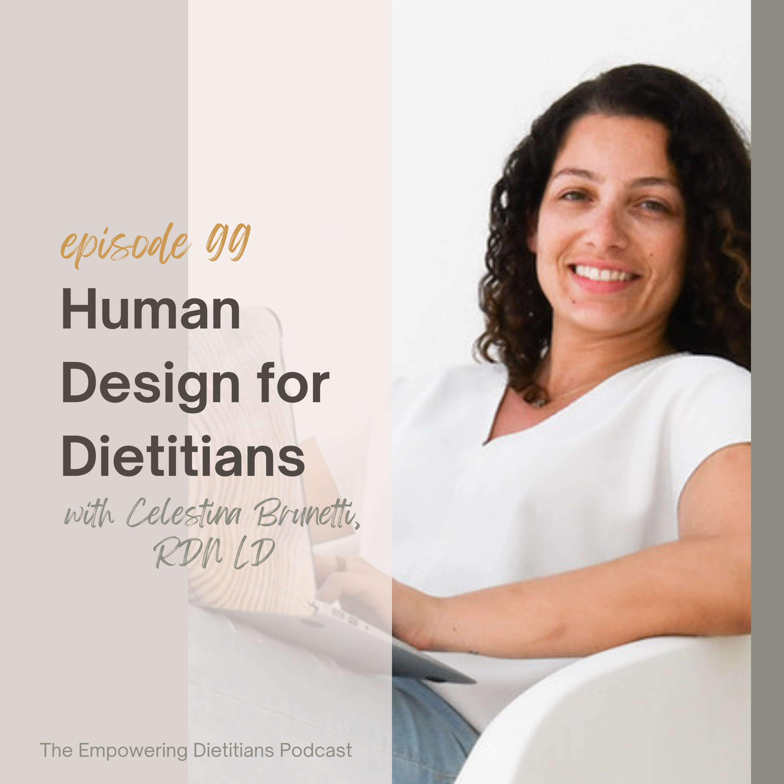 human design for dietitians with celestina brunetti