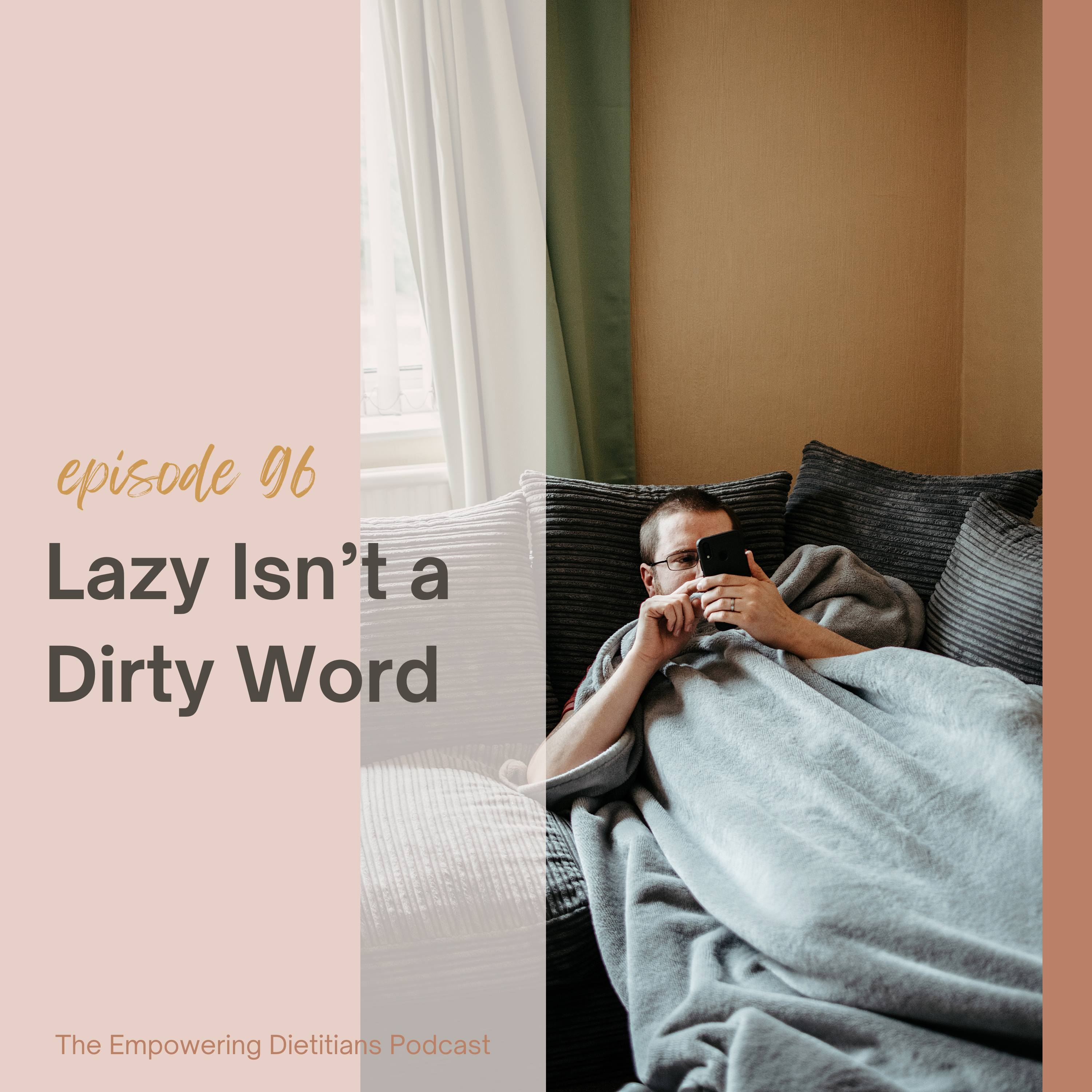 lazy isn't a dirty word