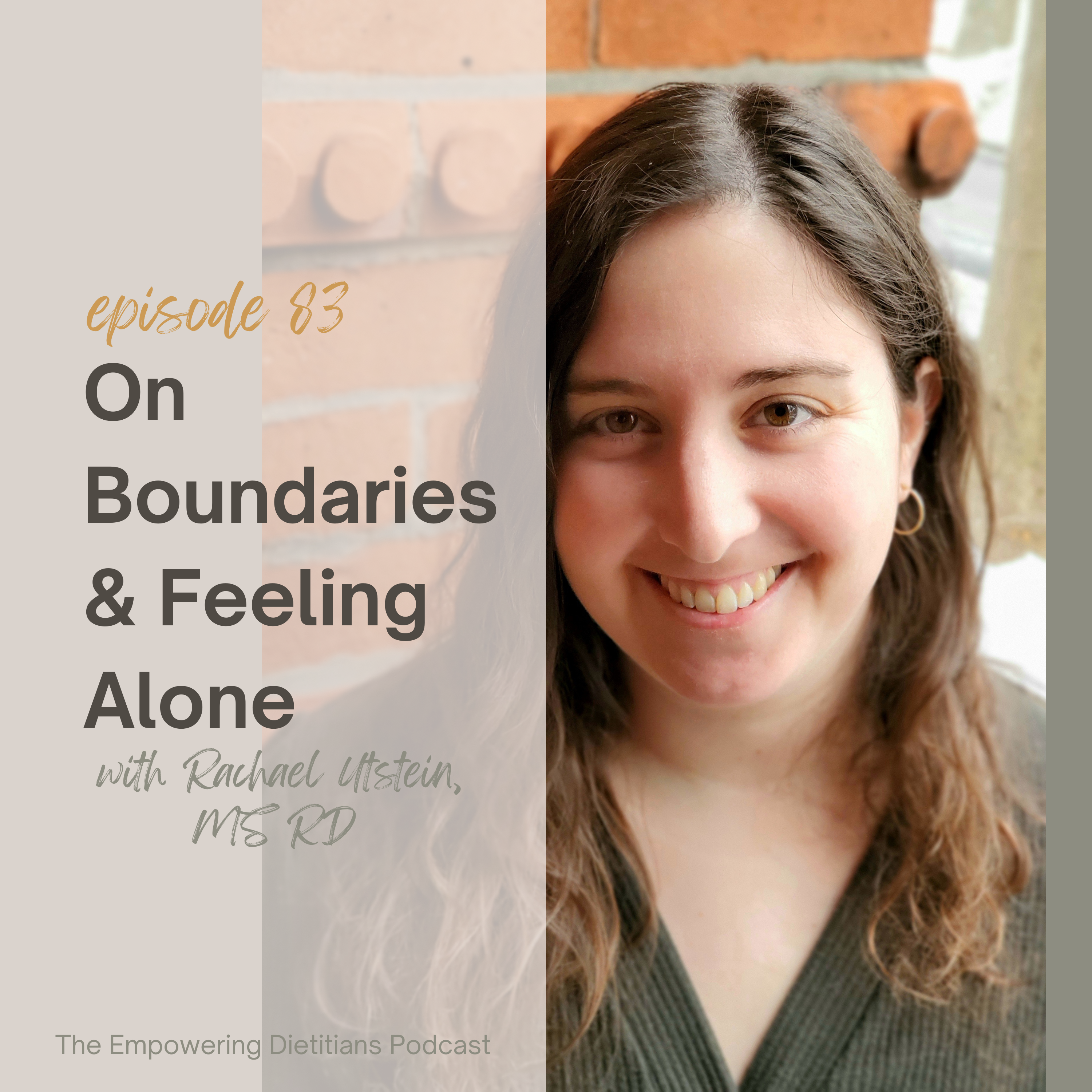 on boundaries & feeling alone with rachael utstein