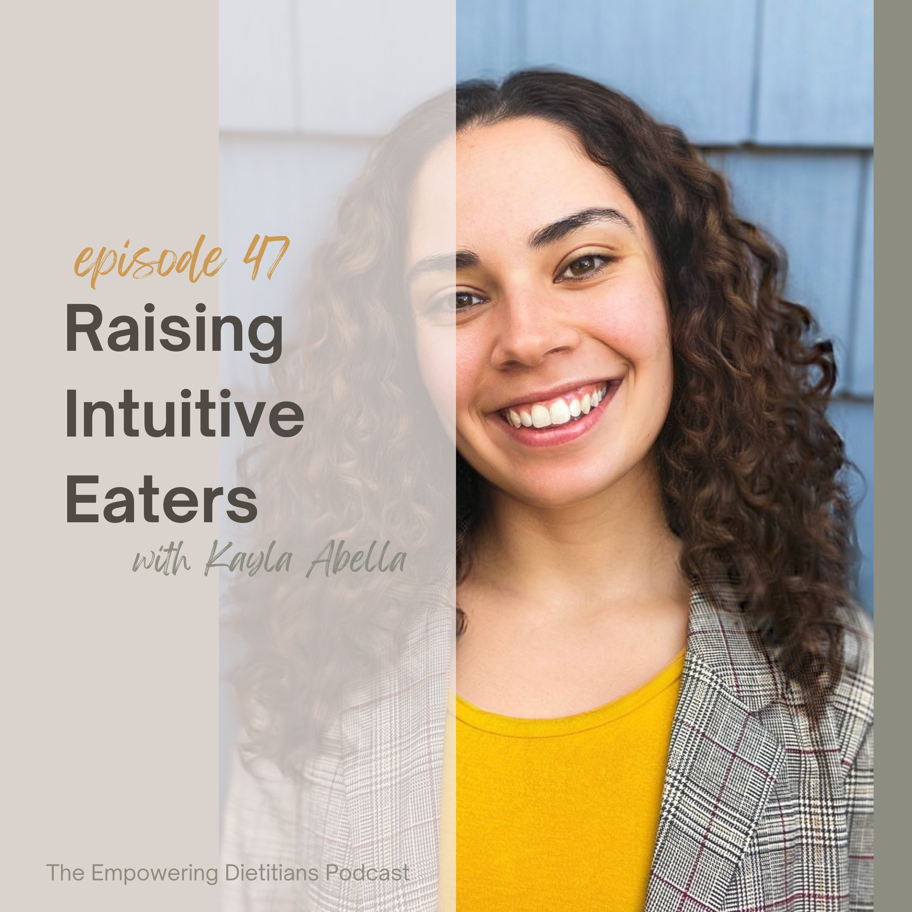raising intuitive eaters with rd2be kayla abella