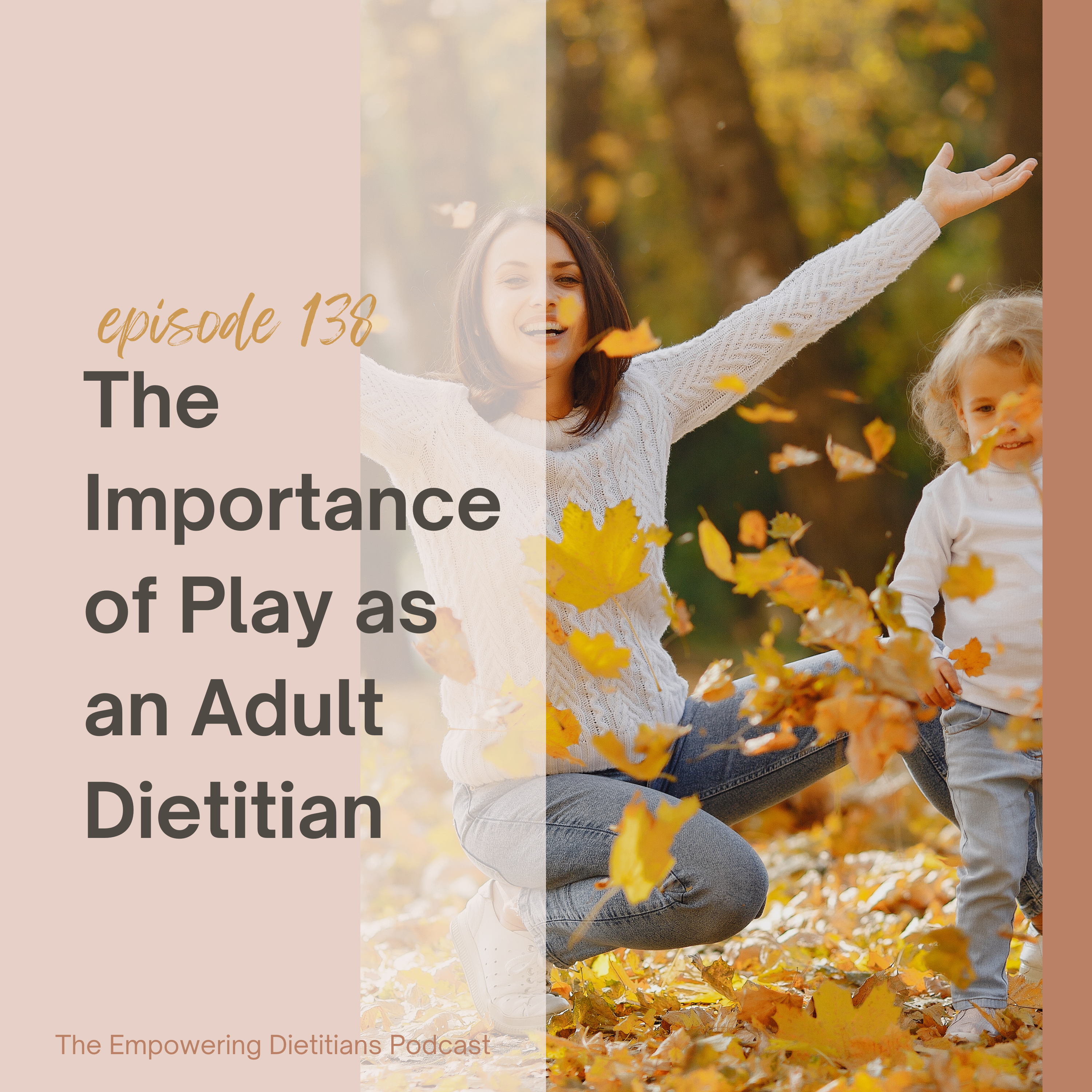 The Importance of Play as an Adult Dietitian