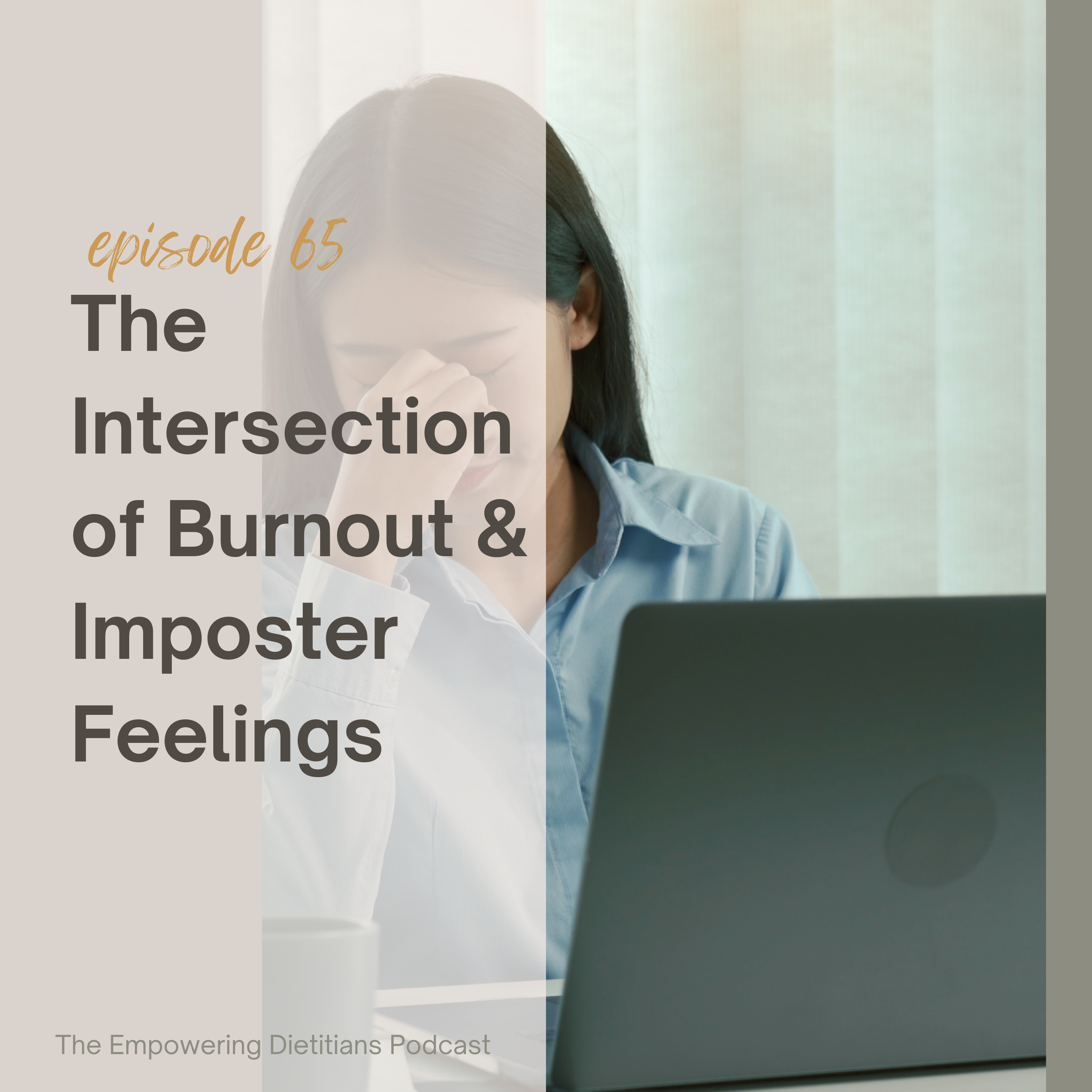 the intersection of burnout and imposter feelings