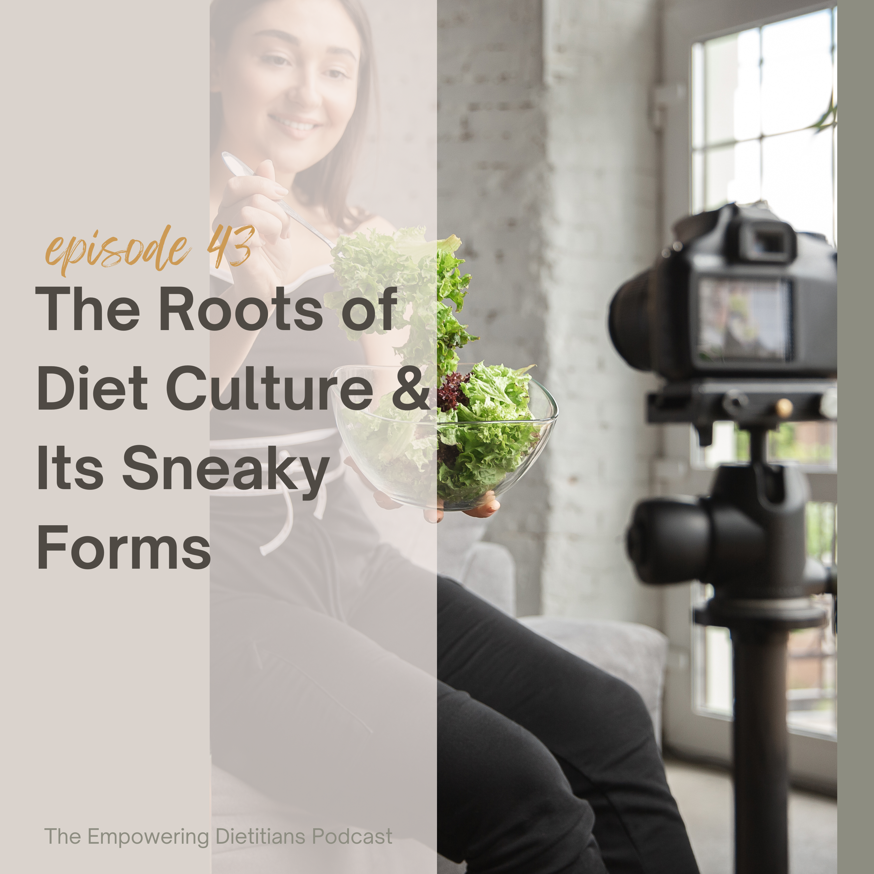 the roots of diet culture and its sneaky forms