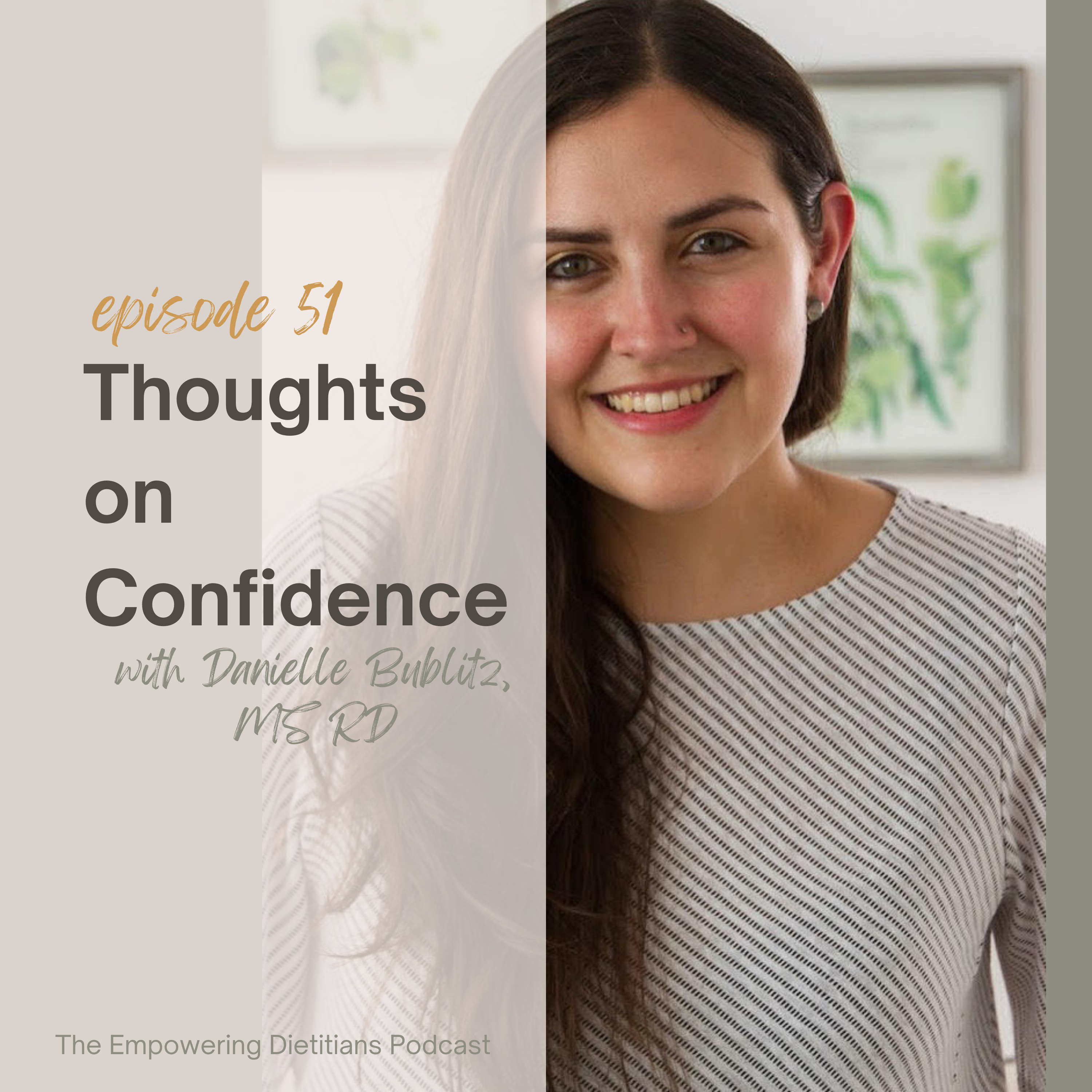 thoughts on confidence with danielle bublitz